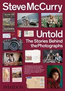 Steve Mccurry Untold: The Stories Behind the Photographs (en Inglés)