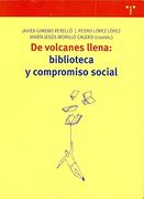de volcanes llena biblioteca y compromiso social