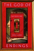 The god of Endings: A Novel (en Inglés)