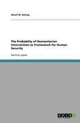 the probabilty of humanitarian intervention as framework for human security