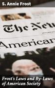Frost's Laws and By-Laws of American Society (en Inglés)