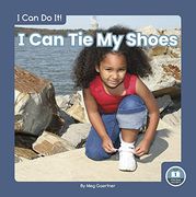 I can tie my Shoes (i can do It! ) (en Inglés)