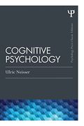 Cognitive Psychology: Classic Edition (Psychology Press & Routledge Classic Editions) (en Inglés)