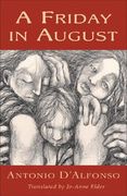 A Friday in August (en Inglés)