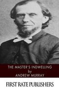 The Master's Indwelling (en Inglés)