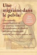 Une Migraine Dans le Pelvis (en Francés)