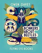 Bonkers About Beetles (About Animals) 