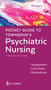 Pocket Guide to Townsend's Psychiatric Nursing