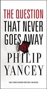 The Question That Never Goes Away (en Inglés)