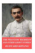 The Phantom 'Rickshaw and Other Ghost Stories (en Inglés)