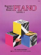 Bastien Piano Basics: Piano Level 1 