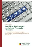 A Utilizacao de Redes Sociais Na Formacao Docente