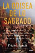 La Odisea de lo Sagrado: Un Viaje por la Evolución de las Creencias Espirituales Humanas Desde la Prehistoria Hasta la Época Contemporánea