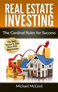 Real Estate Investing: The Cardinal Rules for Success (en Inglés)