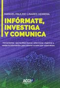 Infórmate, Investiga y Comunica