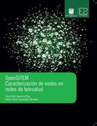 Opensitem. Caracterización de Nodos en Redes de Telesalud (in Spanish)