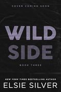 Wild Side (Rose Hill, 3) (en Inglés)