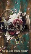 Of Hope & Blight (en Inglés)