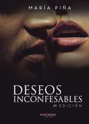 Deseos Inconfesables. 2ª Edicion (in Spanish)