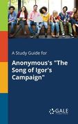 A Study Guide for Anonymous's "The Song of Igor's Campaign" (en Inglés)