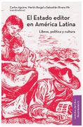 EL ESTADO EDITOR EN AMERICA LATINA