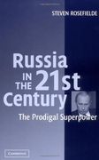 russia in the 21st century: the prodigal superpower (en Inglés)