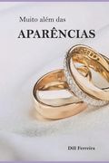 Muito Além das Aparências (livro II da série aparências) (en Portugués)