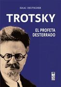 Trotsky, el Profeta Desterrado (in Spanish)