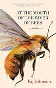 at the mouth of the river of bees