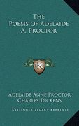the poems of adelaide a. proctor (en Inglés)