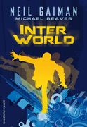 Interworld (Interworld 1) - Neil Gaiman - ROCA EDITORIAL
