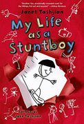 My Life as a Stuntboy (The my Life Series) 