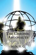 The Chronic Argonauts (en Inglés)