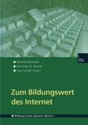 Zum Bildungswert des Internet (Bildungsräume digitalen Welten) (German Edition) (en Alemán)