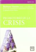 Promotores de la Crisis (Historia Empresarial)