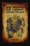 sin perdón: acquiescence to murder-volume 2