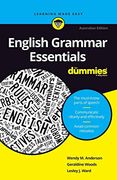 English Grammar Essentials for (For Dummies (Language & Literature)) 