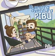 Nuestra Aventura Pibu - Pibubear - Norma Editorial, S.A.