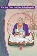 Parting From the Four Attachments: A Commentary on Jetsun Drakpa Gyaltsen's Song of Experience on Mind Training and the View 