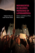 Movimientos de Mujeres Indígenas en Latinoamérica (in Spanish)