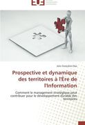 Prospective et dynamique des territoires à l'Ère de l'Information