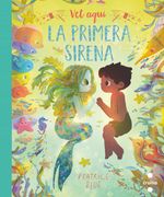 Vet Aquí la Primera Sirena (Il·Lustrats de Crui¨Lla) (en Catalán)