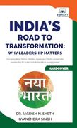 India's Road to Transformation: Why Leadership Matters (en Inglés)