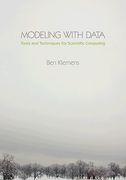 Modeling With Data: Tools and Techniques for Scientific Computing (en Inglés)