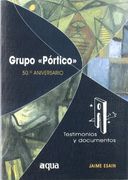 Grupo portico: testimonios