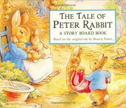 The Tale of Peter Rabbit: A Story Board Book (en Inglés)