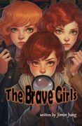 The Brave Girls (en Inglés)