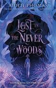 Lost in the Never Woods (en Inglés)