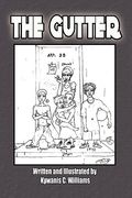 the gutter (en Inglés)