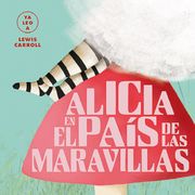 Alicia en el País de las Maravillas (ya leo a) (in Spanish)